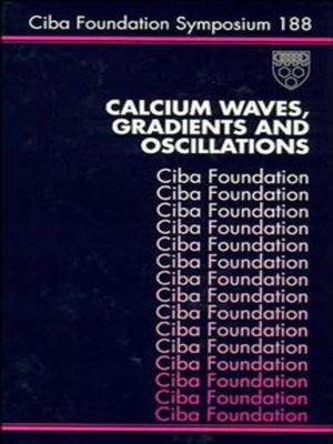 cover image of Calcium, Waves, Gradients and Oscillations